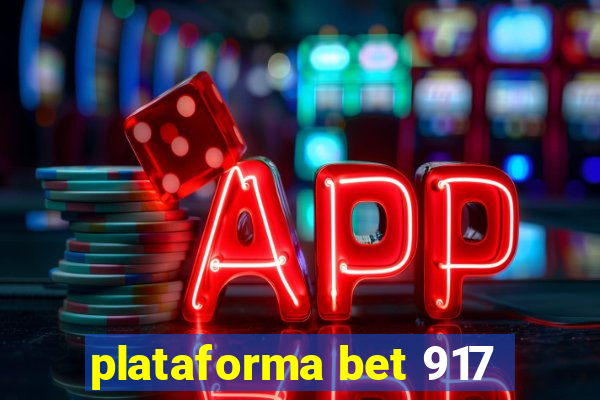 plataforma bet 917