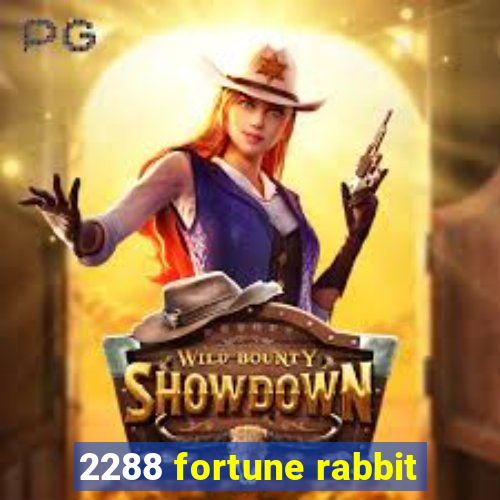 2288 fortune rabbit