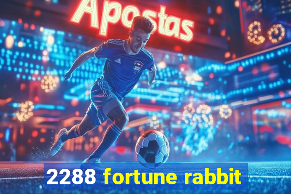 2288 fortune rabbit