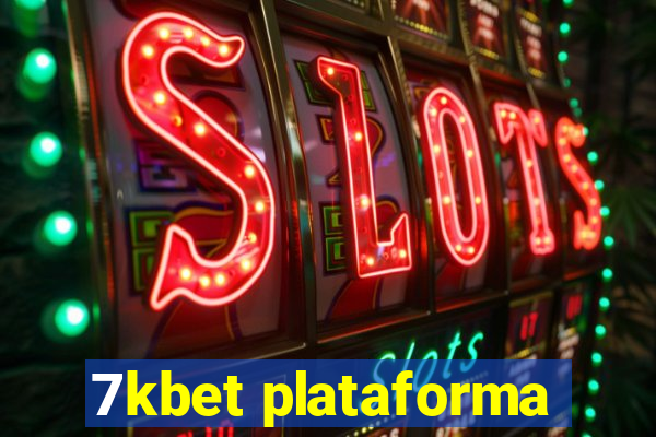 7kbet plataforma