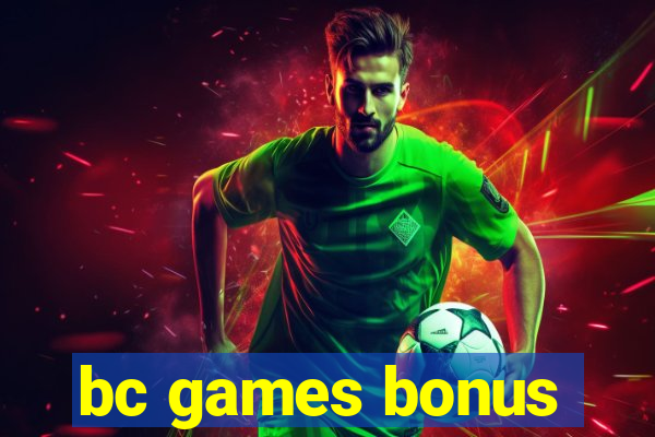 bc games bonus