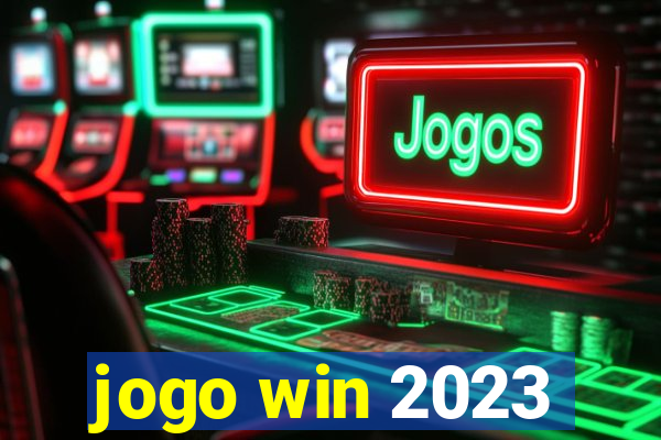 jogo win 2023