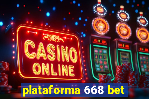 plataforma 668 bet