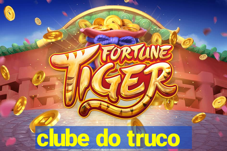 clube do truco