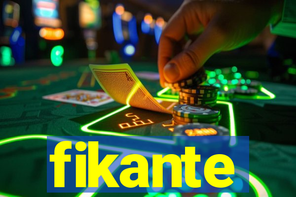 fikante