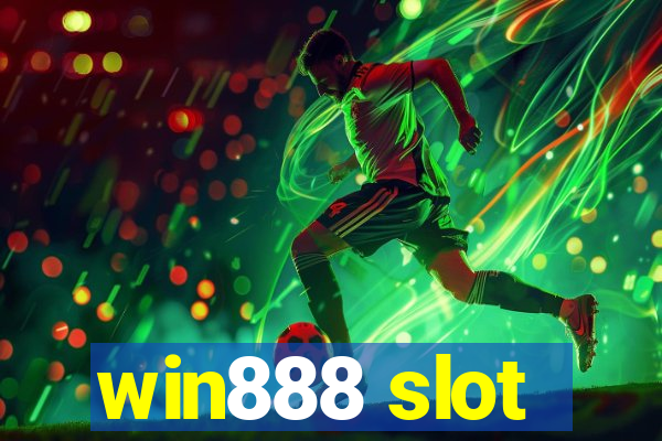 win888 slot