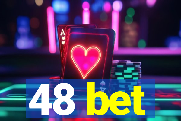 48 bet