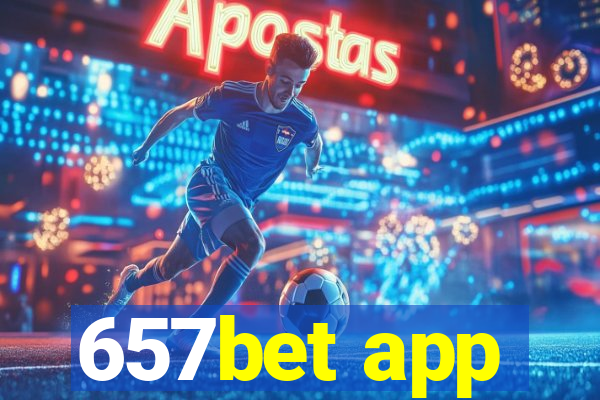 657bet app