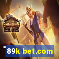 89k bet.com