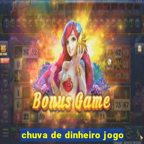 chuva de dinheiro jogo