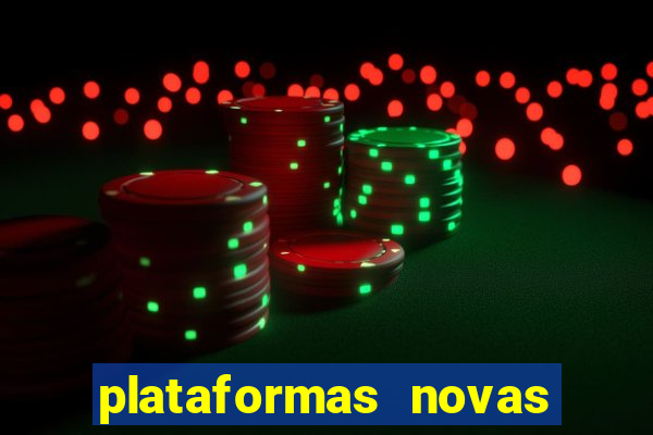 plataformas novas da bet