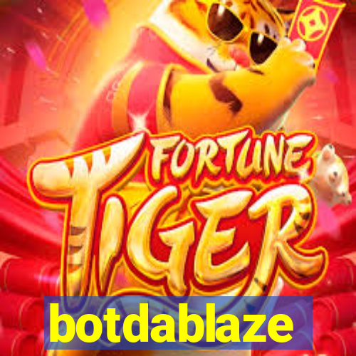 botdablaze