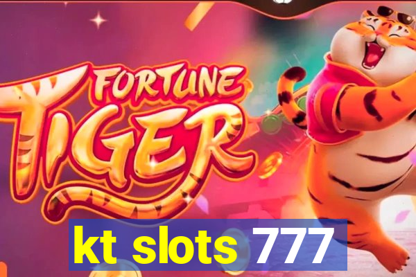 kt slots 777