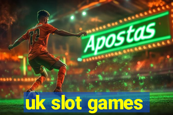 uk slot games