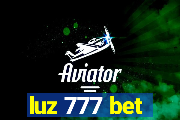 luz 777 bet