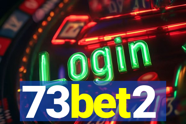 73bet2