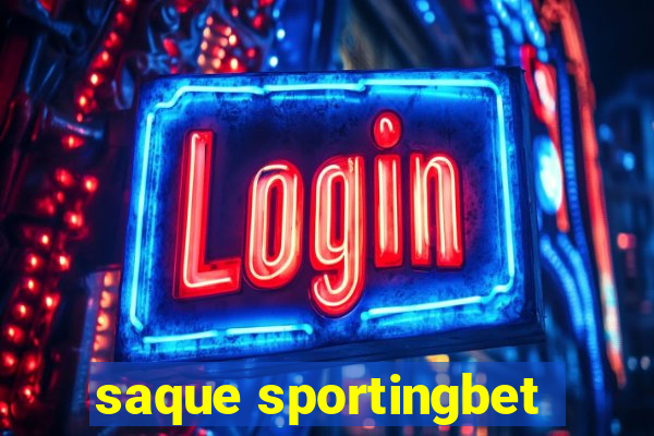 saque sportingbet