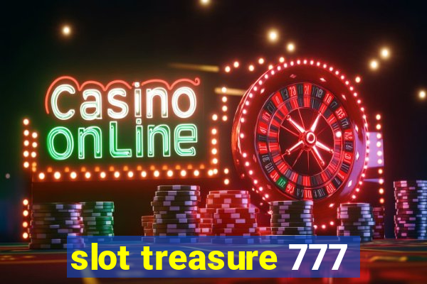 slot treasure 777