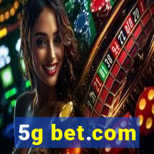 5g bet.com