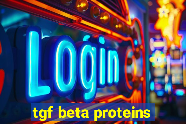 tgf beta proteins