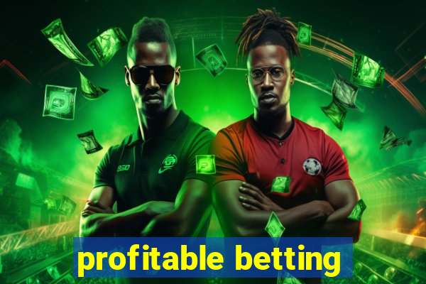 profitable betting