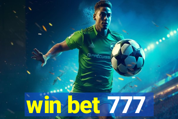 win bet 777