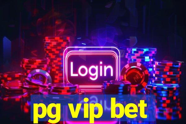 pg vip bet