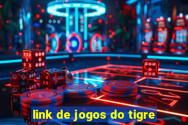 link de jogos do tigre