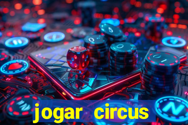 jogar circus delight demo