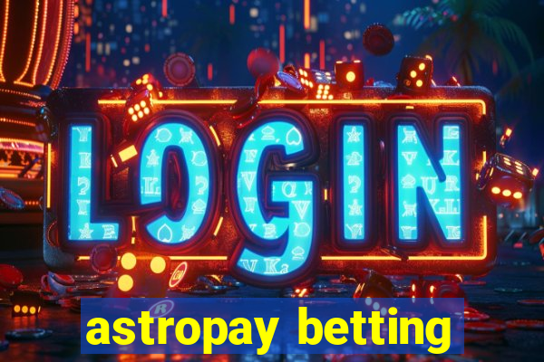 astropay betting