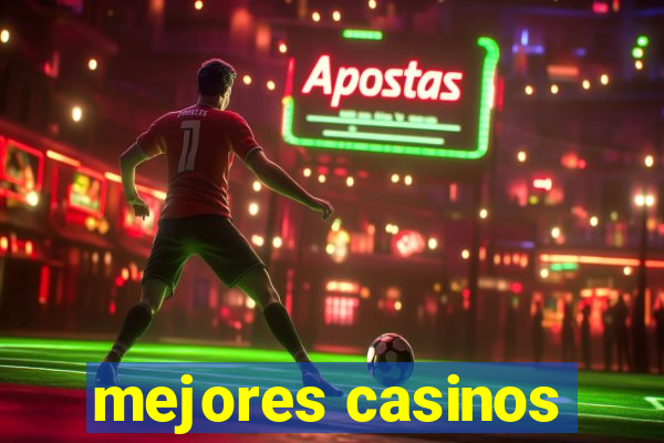 mejores casinos