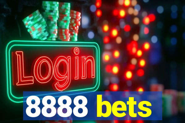 8888 bets