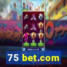 75 bet.com