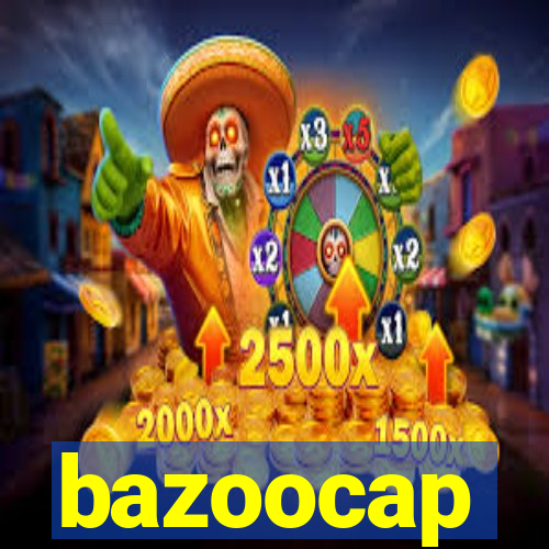 bazoocap