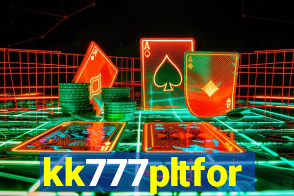 kk777pltfor