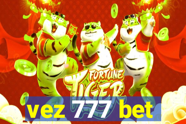 vez 777 bet