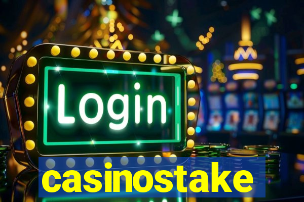 casinostake