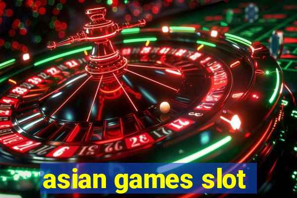 asian games slot