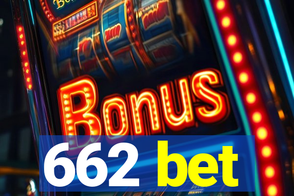 662 bet