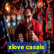 xlove casais