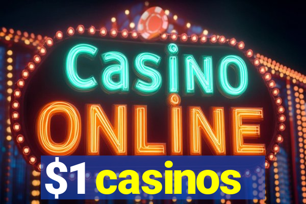 $1 casinos