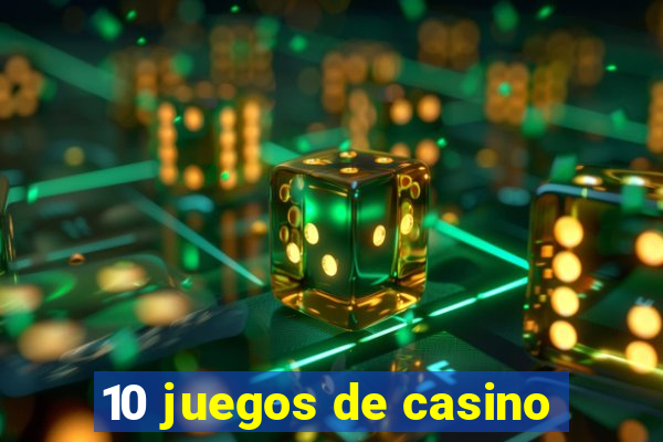 10 juegos de casino