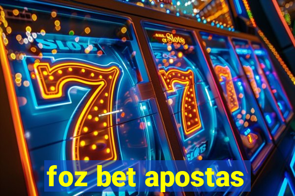 foz bet apostas