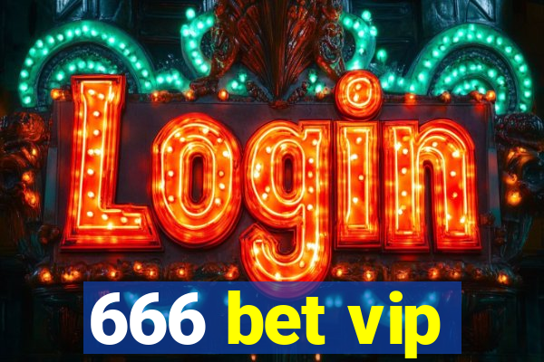 666 bet vip