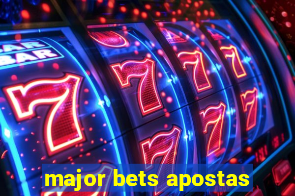 major bets apostas