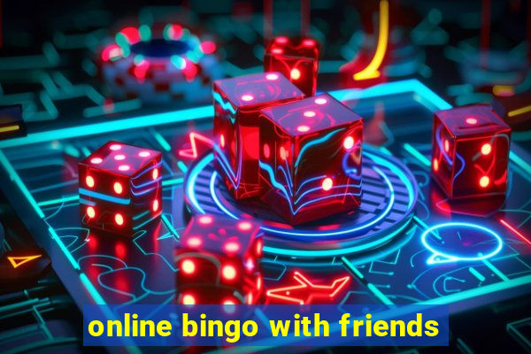 online bingo with friends