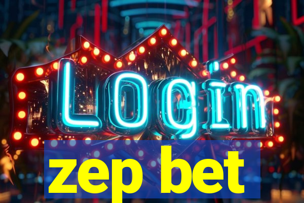 zep bet