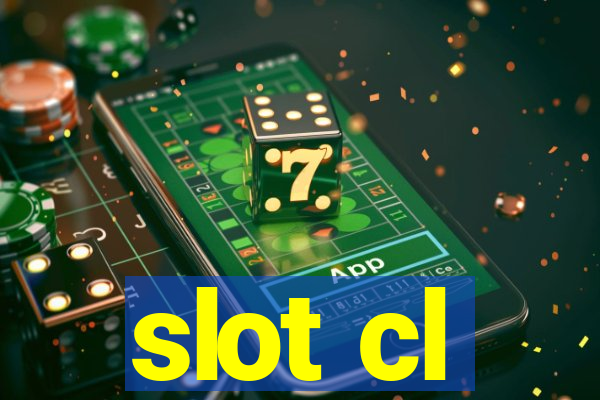 slot cl