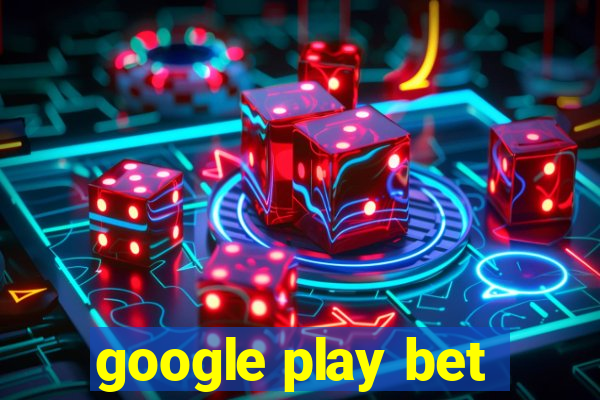 google play bet