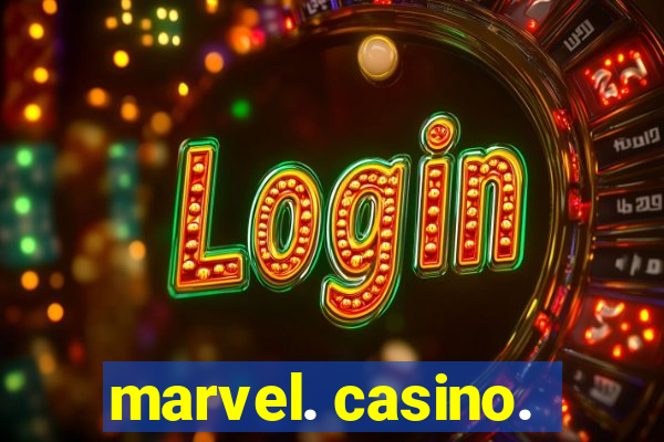 marvel. casino.